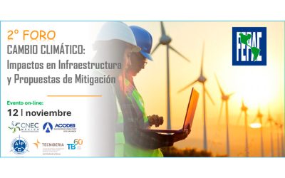 2° FORO «Cambio Climático: Impactos en Infraestructura y Propuestas de Mitigación»